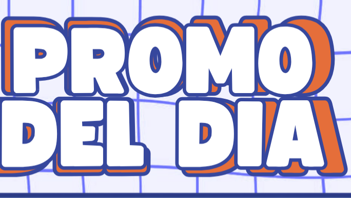PROMOS DEL DÍA