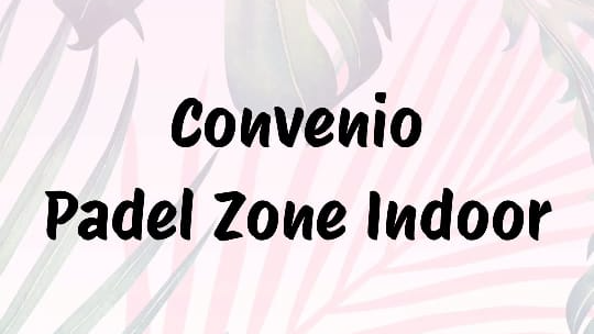 Convenio con predio Padel Zone