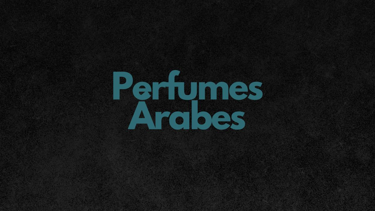 Perfumes Árabes