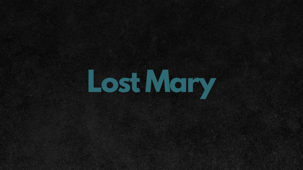 Lost Mary