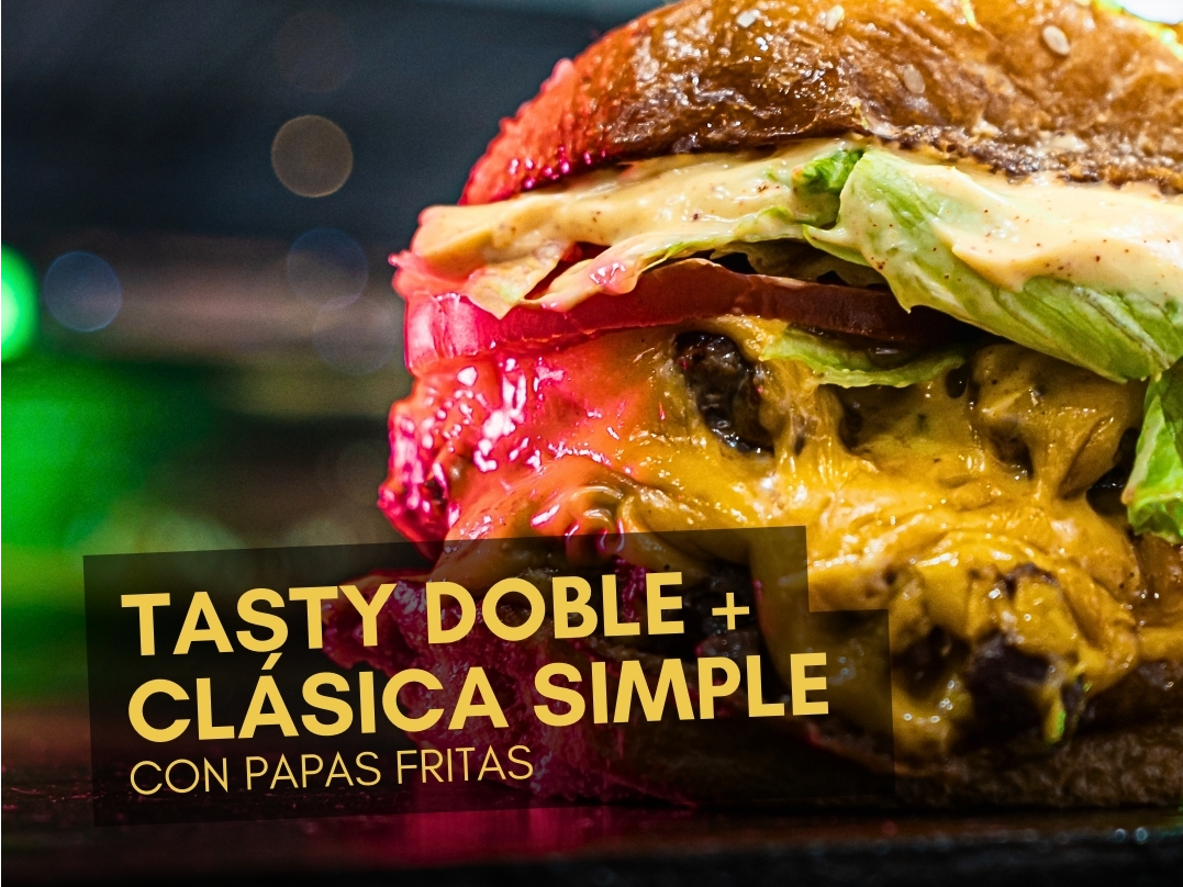 TASTY BURGER DOBLE + CLÁSICA SIMPLE