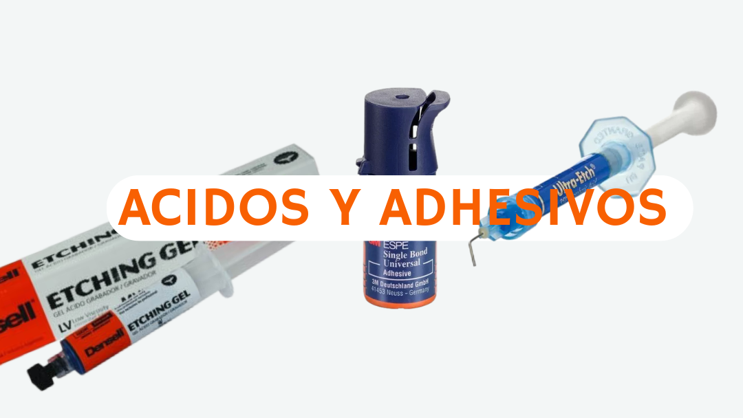 ACIDOS Y ADHESIVOS