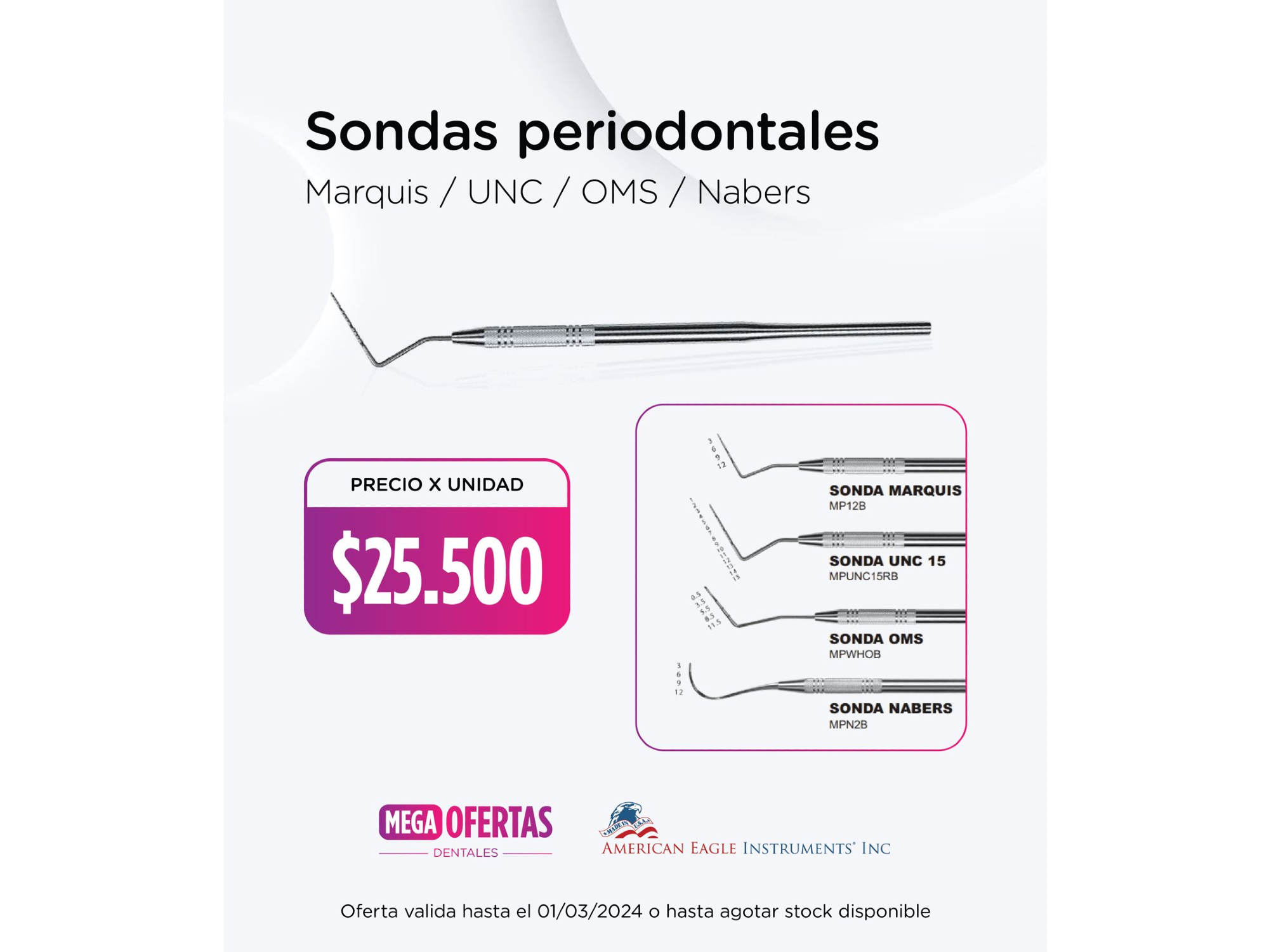 SONDAS PERIODONTALES AMERICAN EAGLE