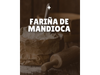 FARIÑA DE MANDIOCA