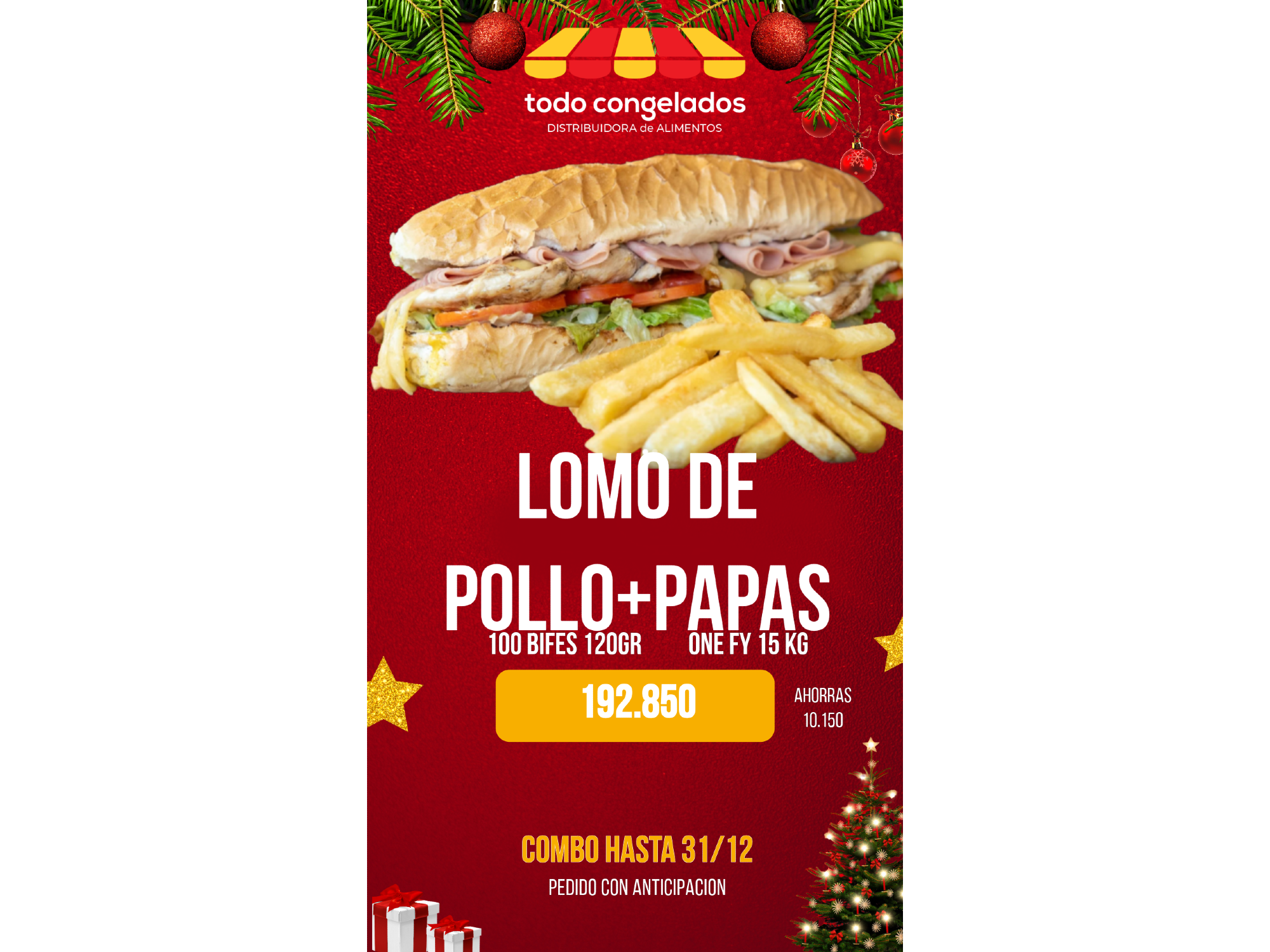 COMBO FIESTA: 100 BIFES POLLO + 15 KG PAPA ONE FRY