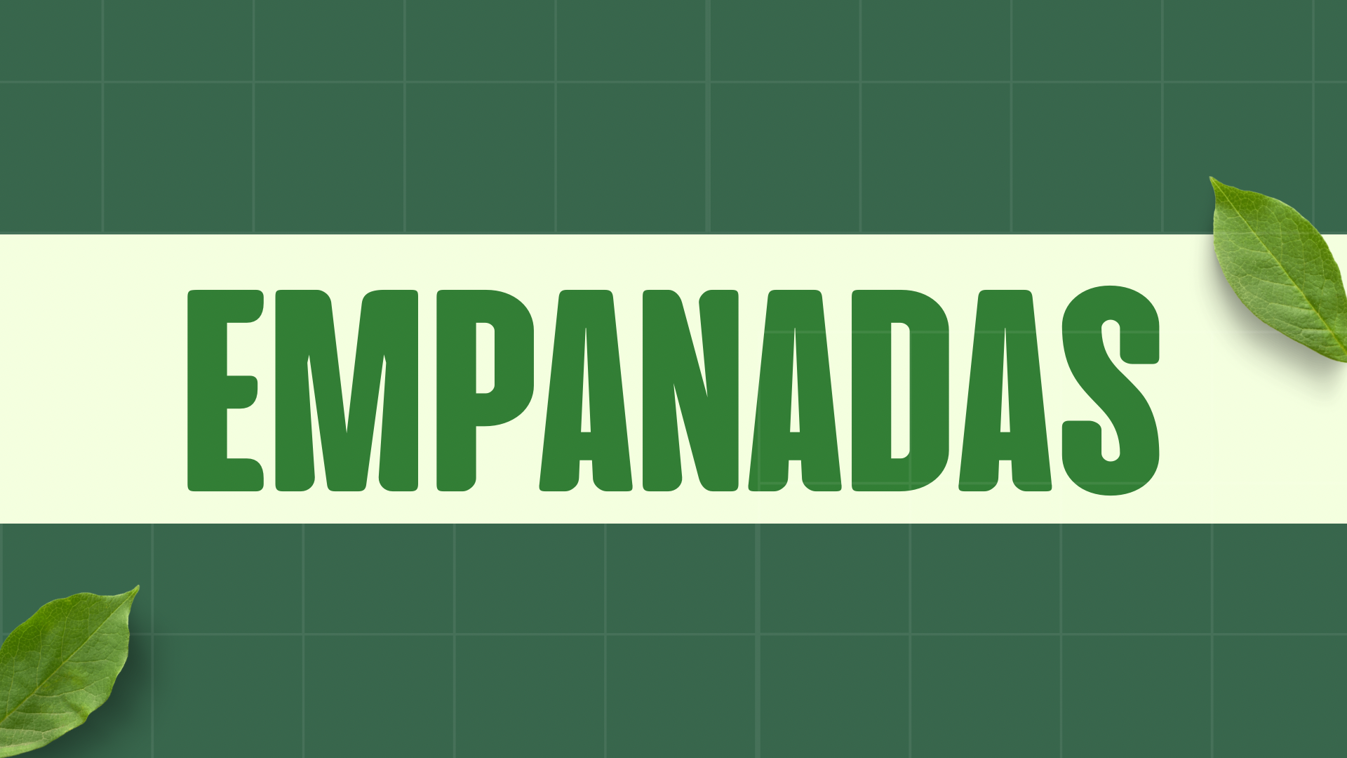 EMPANADAS