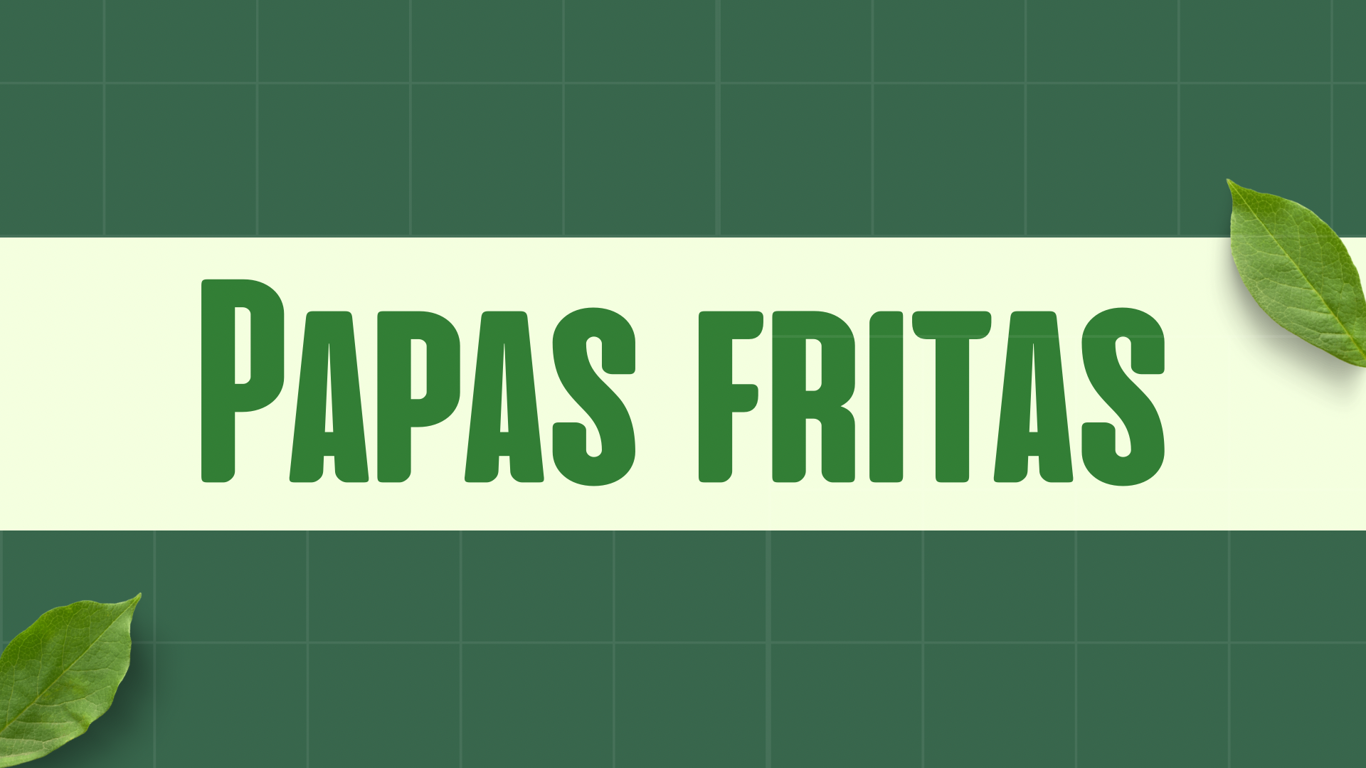 PAPAS FRITAS