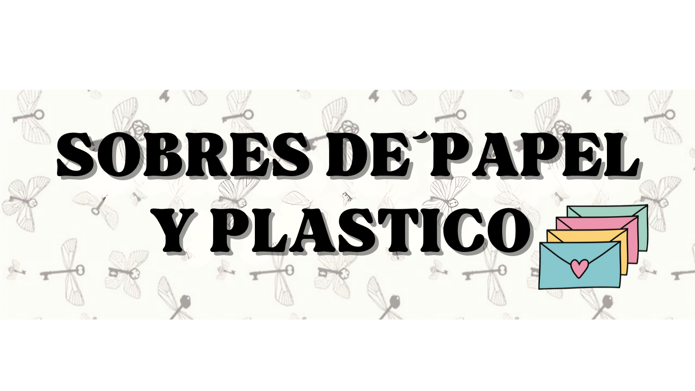 SOBRES DE PAPEL Y PLASTICO
