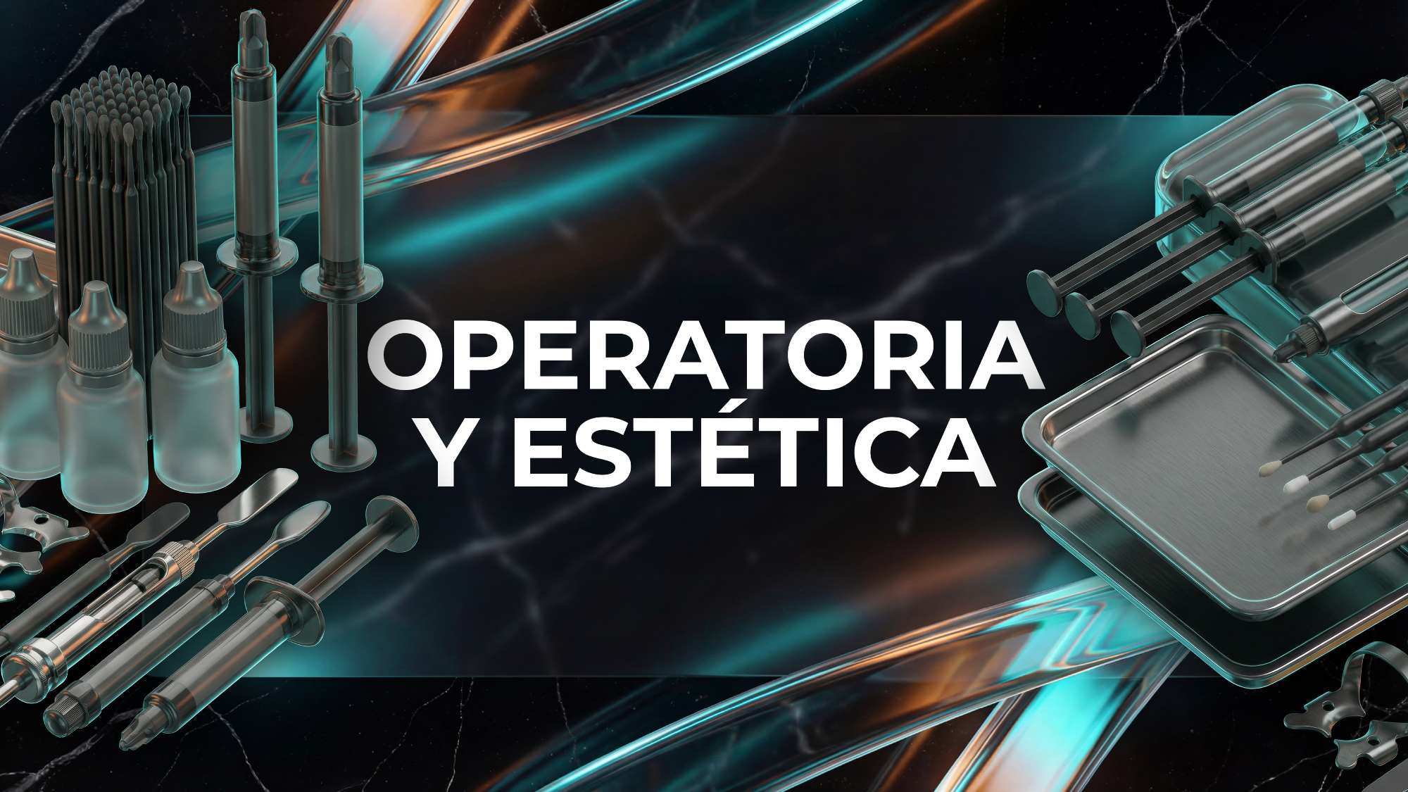OPERATORIA Y ESTÉTICA