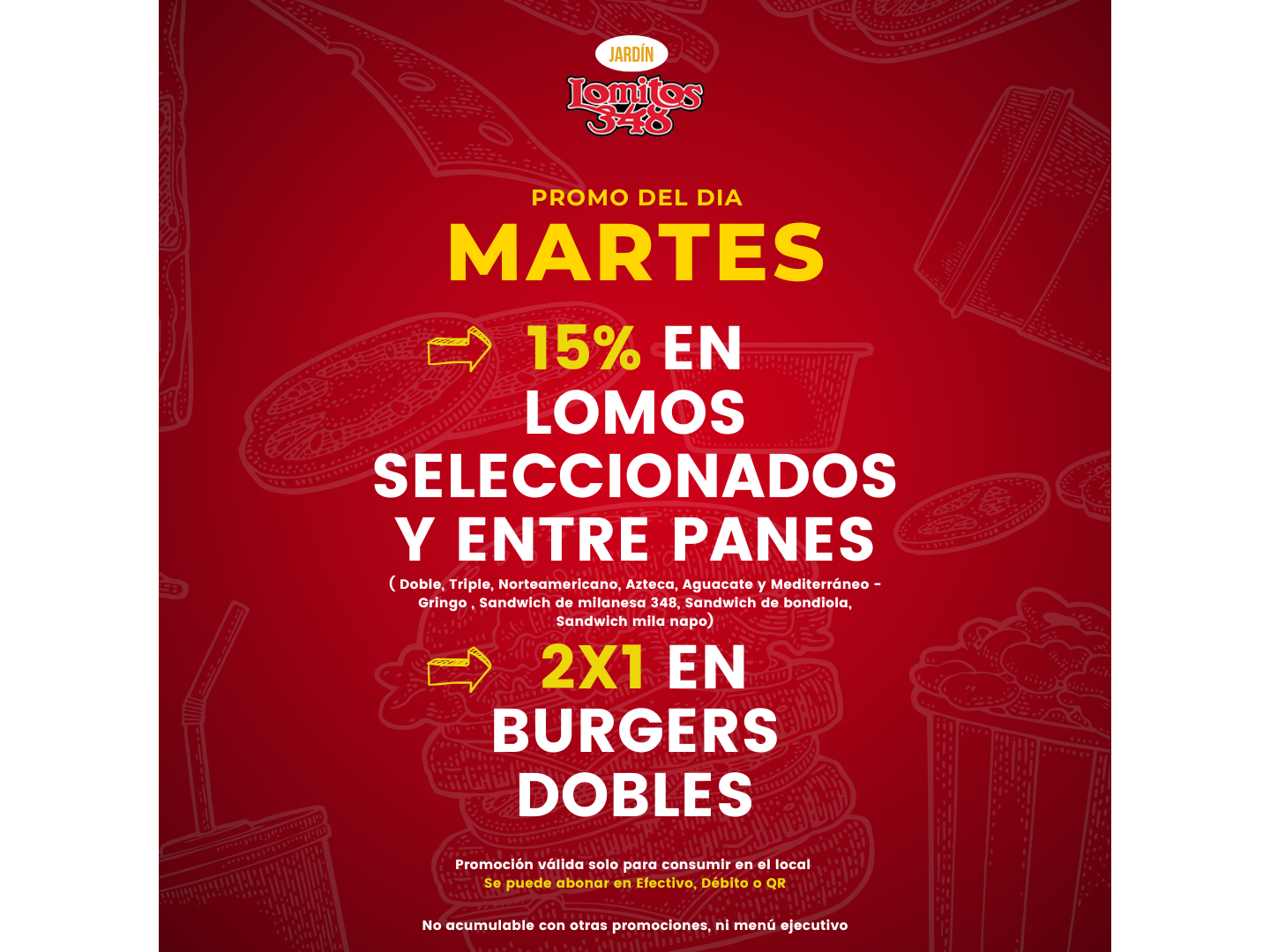 Martes - 15% en  lomos SELECCIONADOS y entre panes  2x1 en burgers dobles