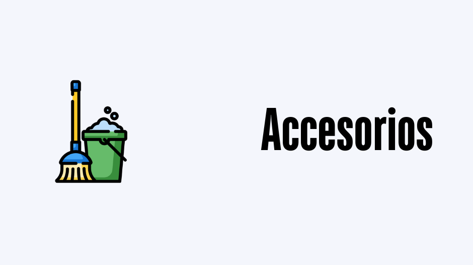 ACCESORIOS DE LIMPIEZA