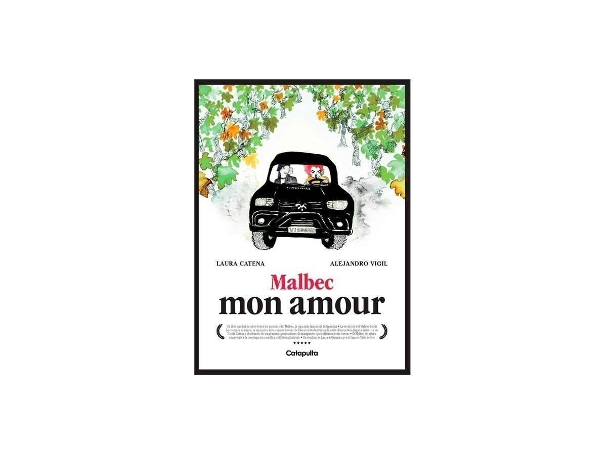 Malbec Mon Amour - Laura Catena y Alejandro Vigil