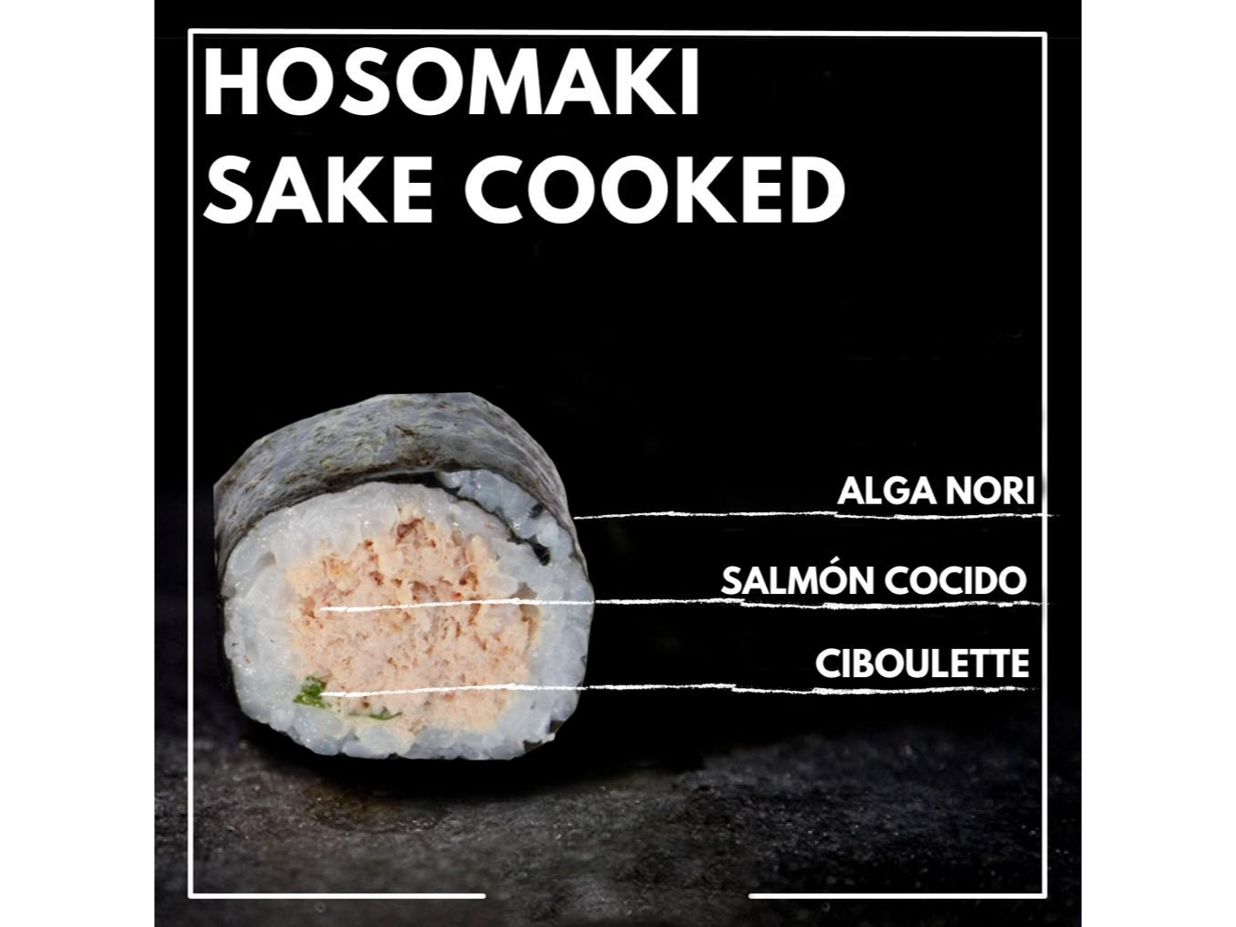 HOSOMAKI SAKE COOKED