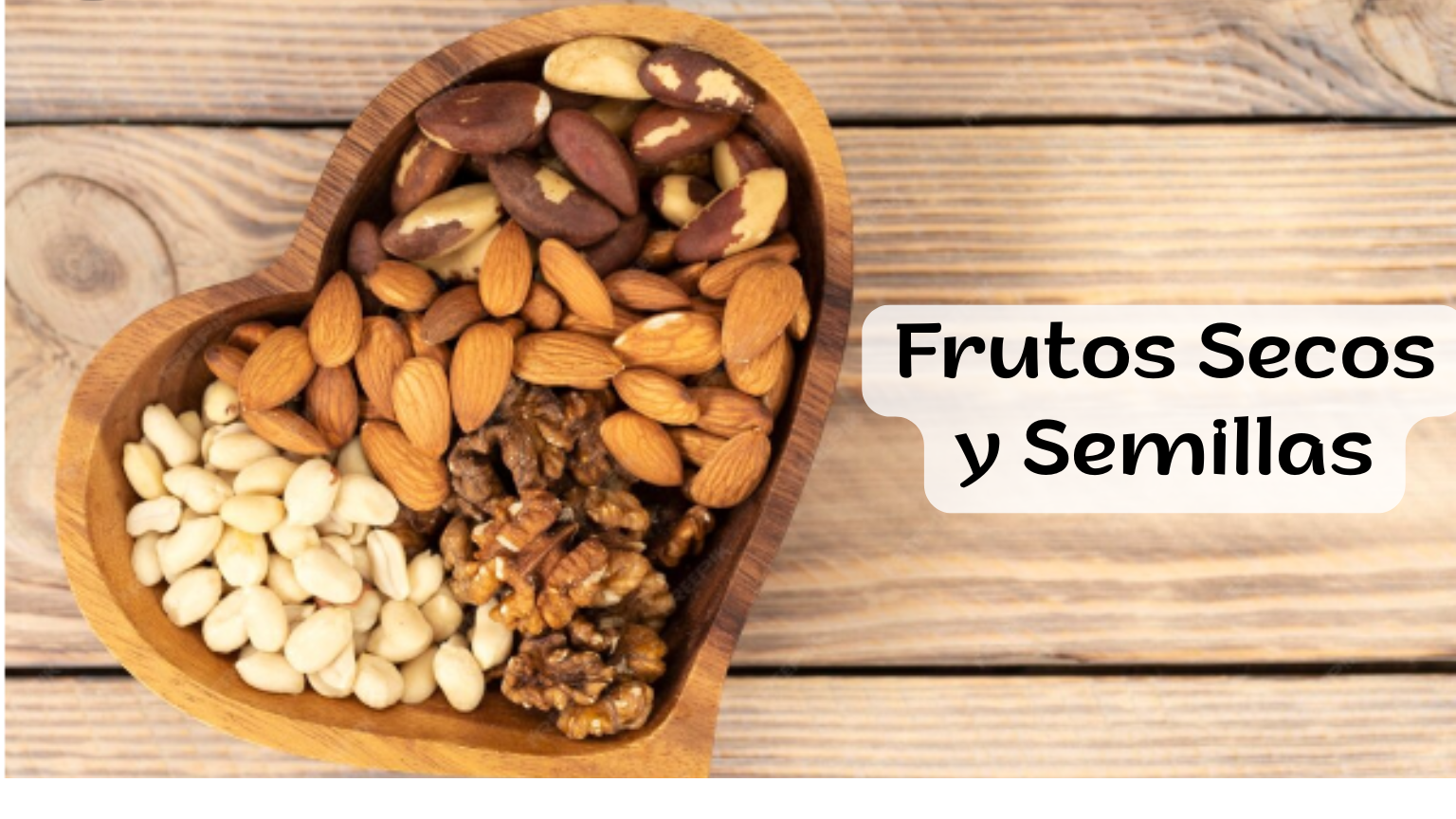 FRUTOS SECOS Y SEMILLAS