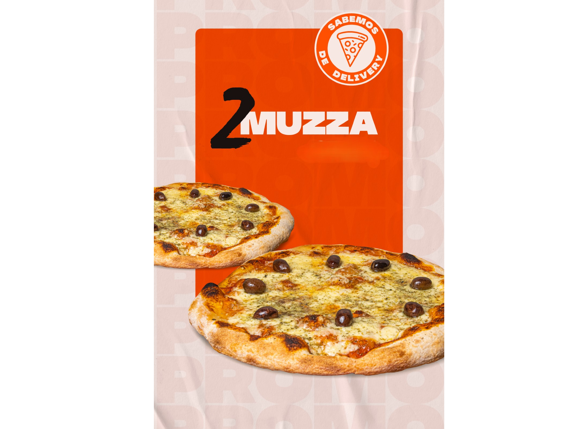 2 Muzzas
