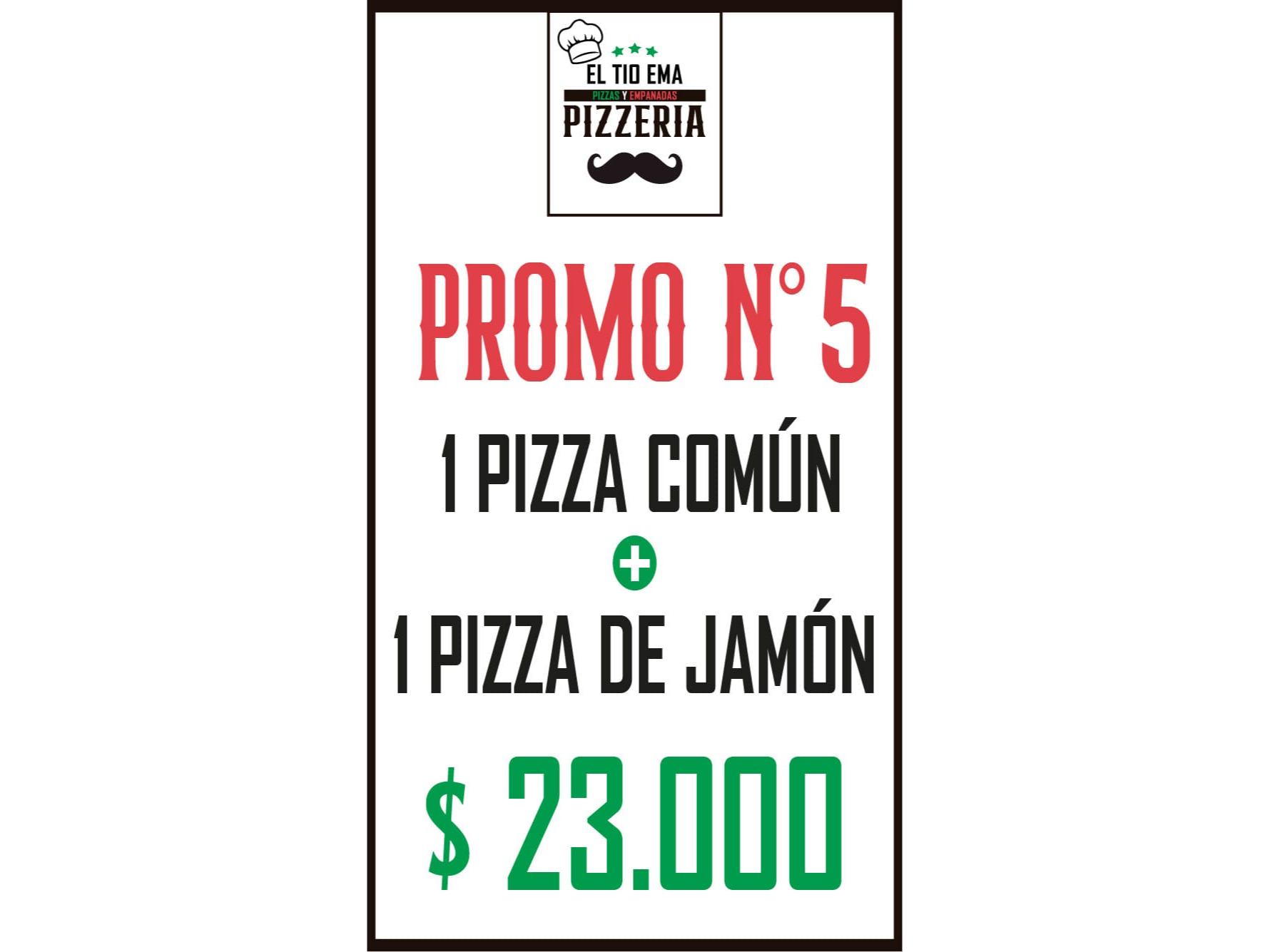 1 pizza de muzzarella y una pizza de jamón