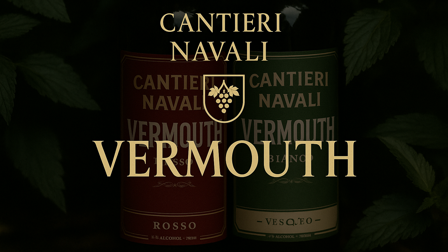 CANTIERI NAVALI - VERMOUTH