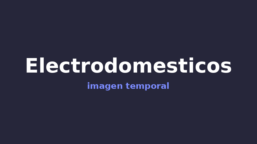 Electrodomesticos