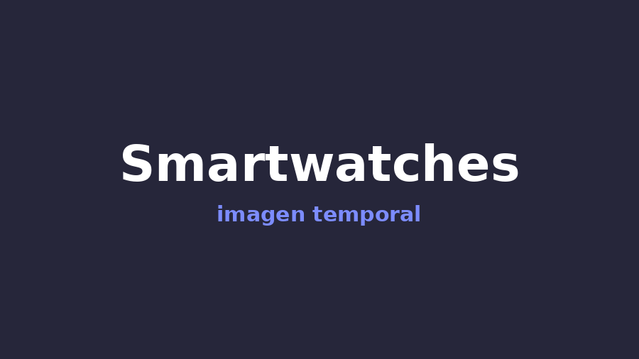 Smartwatches