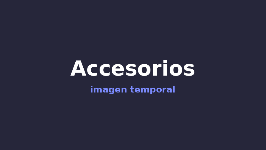 Accesorios