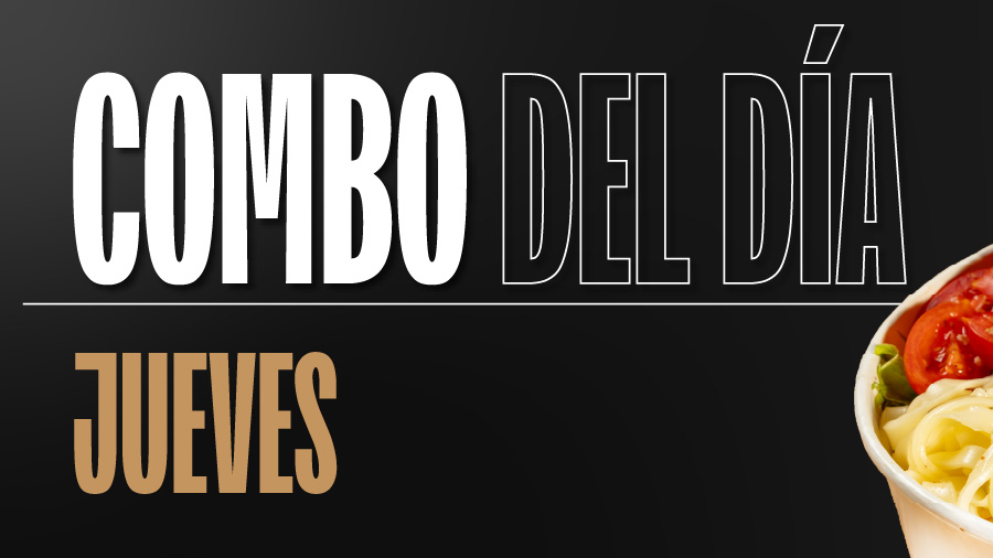COMBO DEL DÍA
