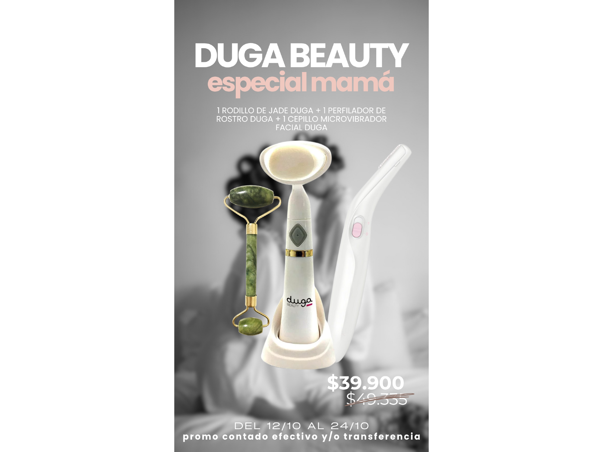 DUGA BEAUTY - ESPECIAL MAMÁ