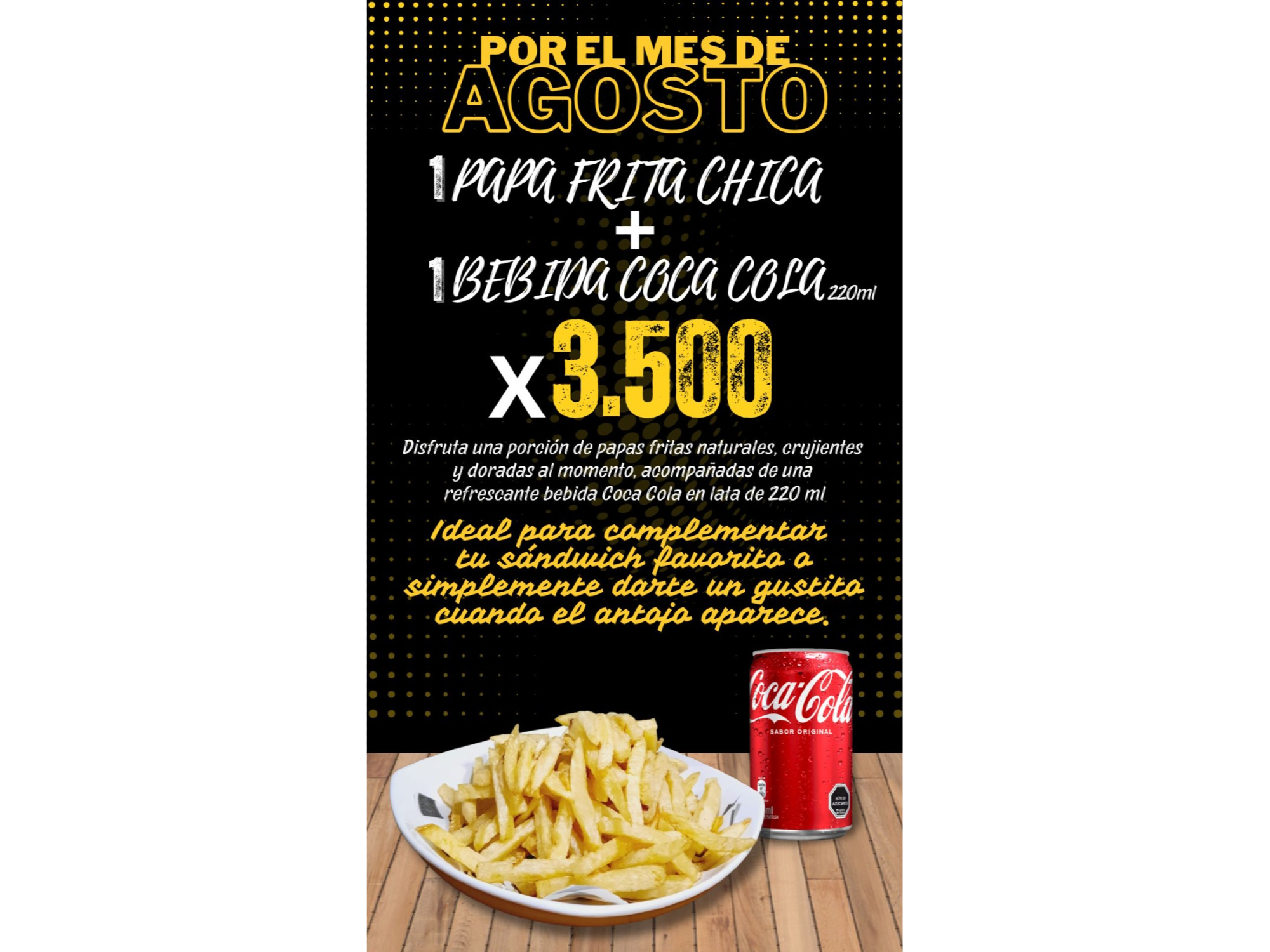 PROMO AGOSTO PAPA + BEBIDA