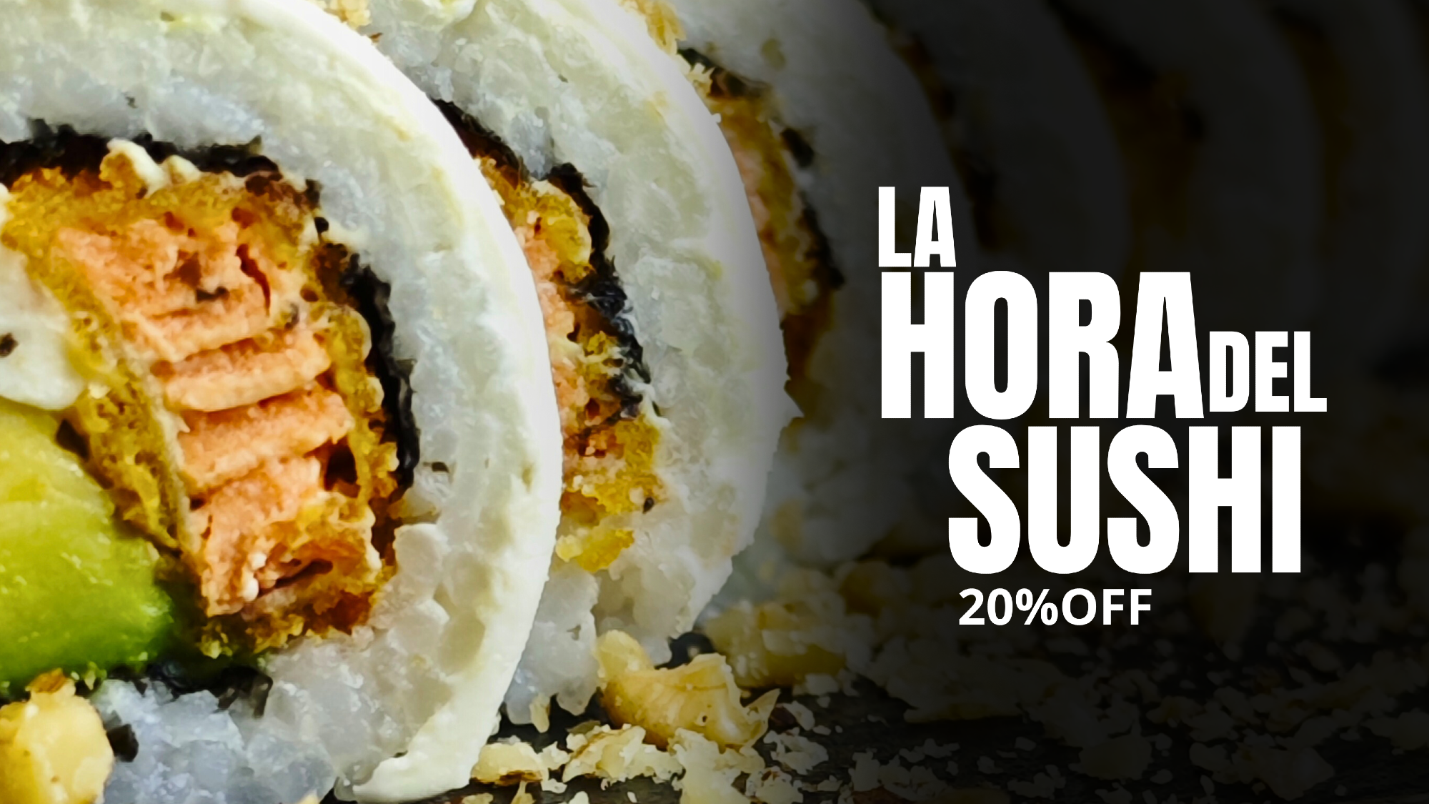 LA HORA DEL SUSHI 20% OFF