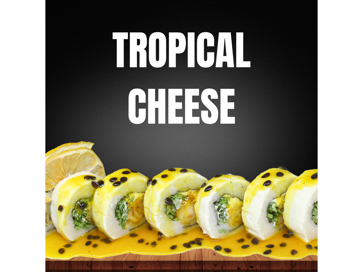 TROPICAL CHEESE