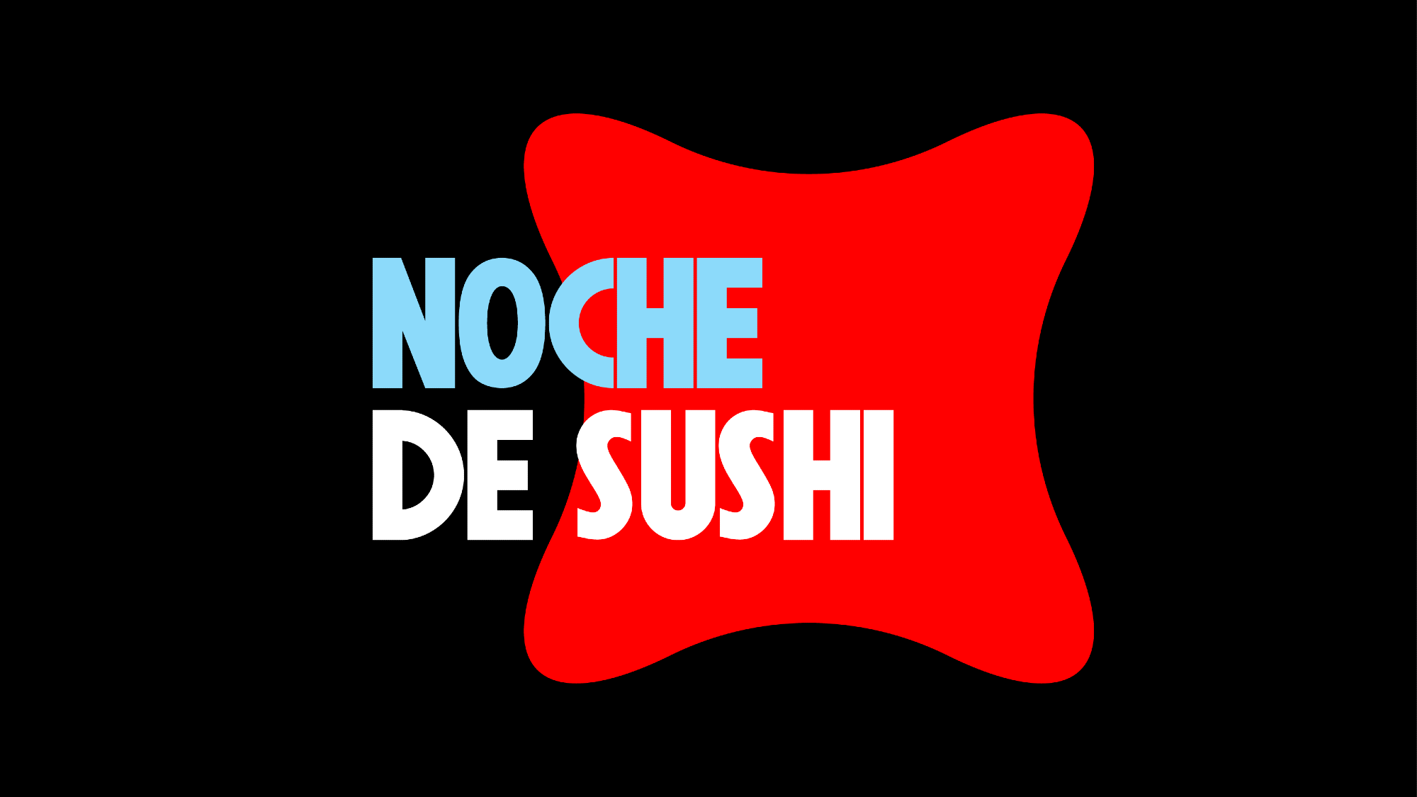 NOCHE DE SUSHI