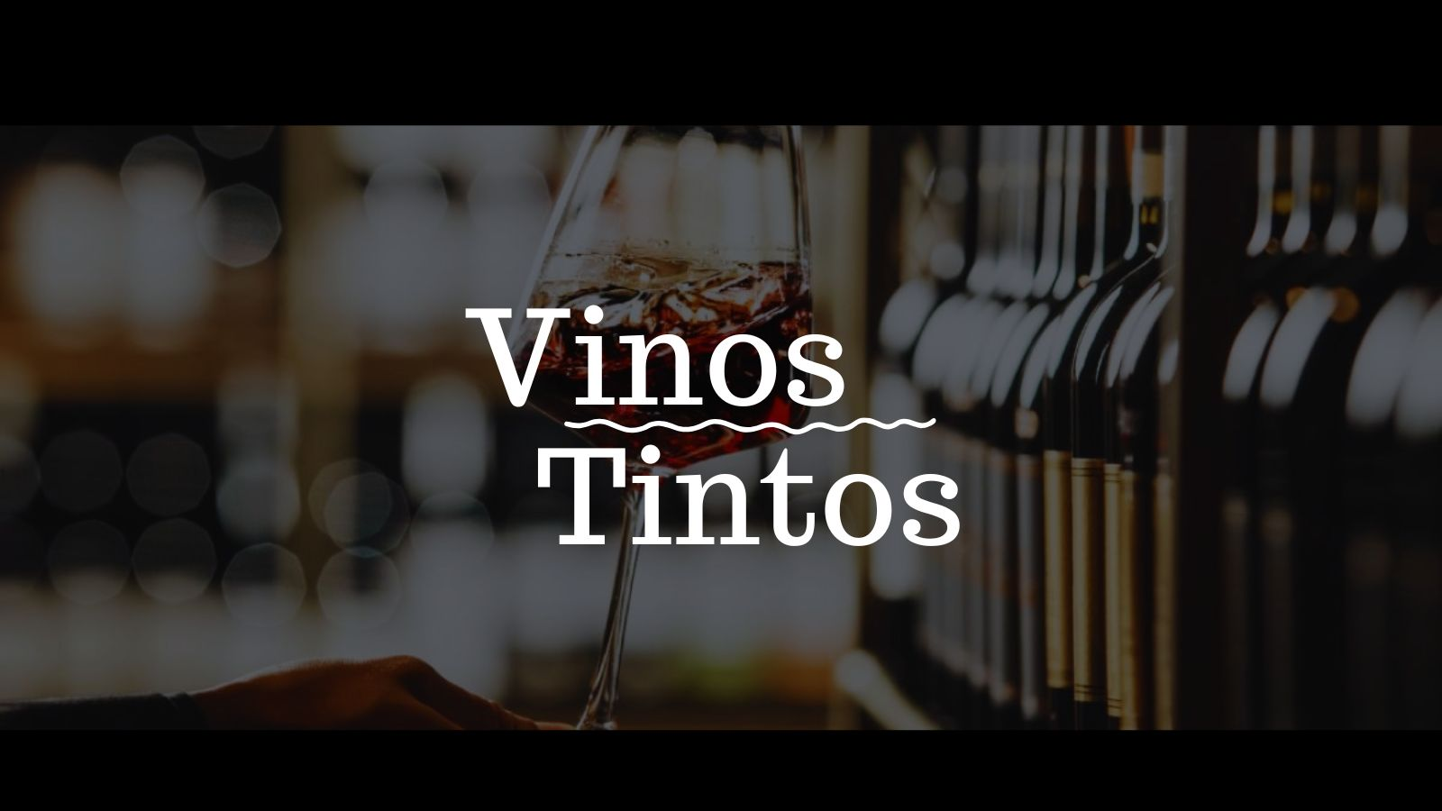 Vinos Tintos