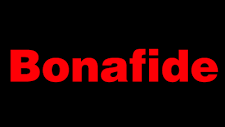 BONAFIDE