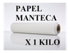 PAPEL MANTECA X 1KG
