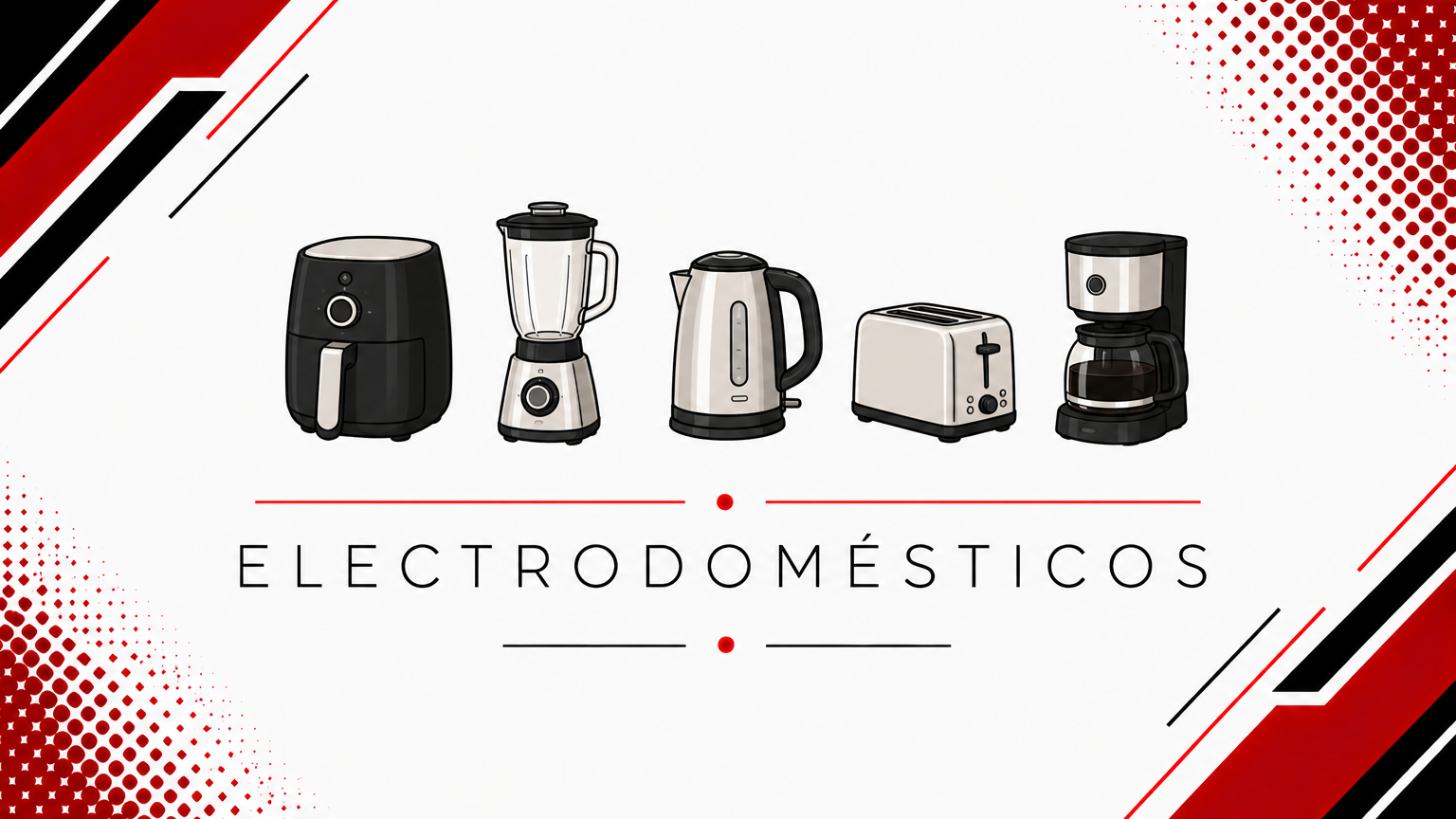 ELECTRODOMESTICOS