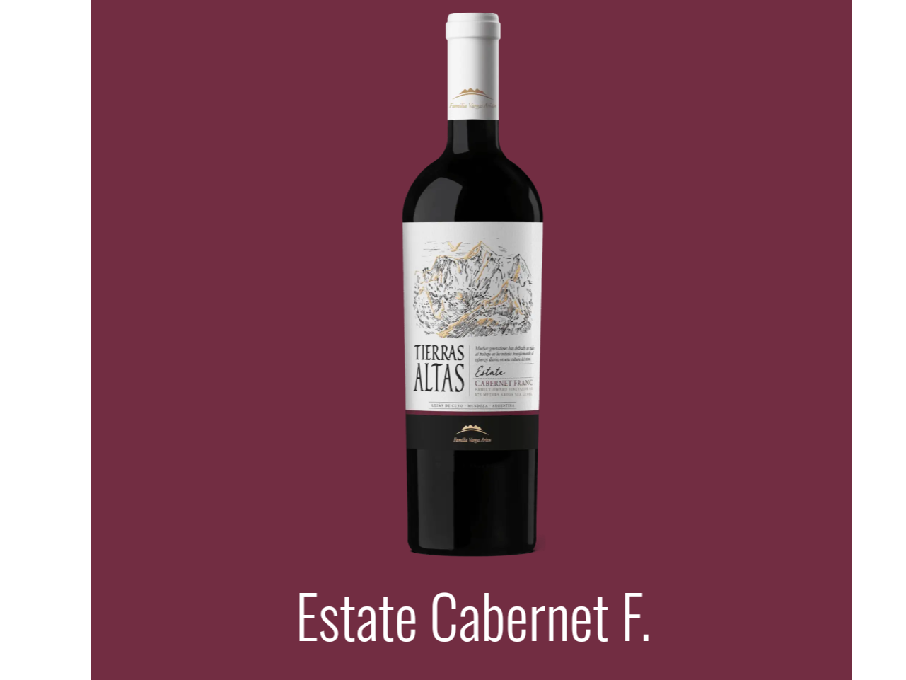 Tierras Altas Estate Cabernet Franc