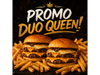 PROMO DUO: ¡2 QUEEN Doble + Papas Fritas!