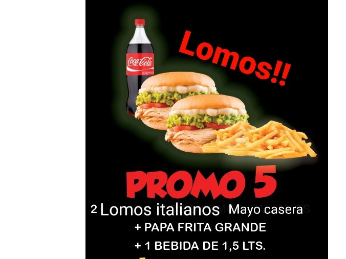 (Lomos Promo5) 2Lomitos italianos(mayo casera)+ papasfritas Grandes+ Bebida 1.5 lts ó jugo 1.5