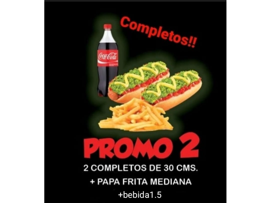 (Promo 2) 2 COMPLETOS ITALIANOS 30cm (casera)  +   PAPAS MEDIANAS + 1 BEBIDA 1.5 lts ó JUGO 1.5lts.