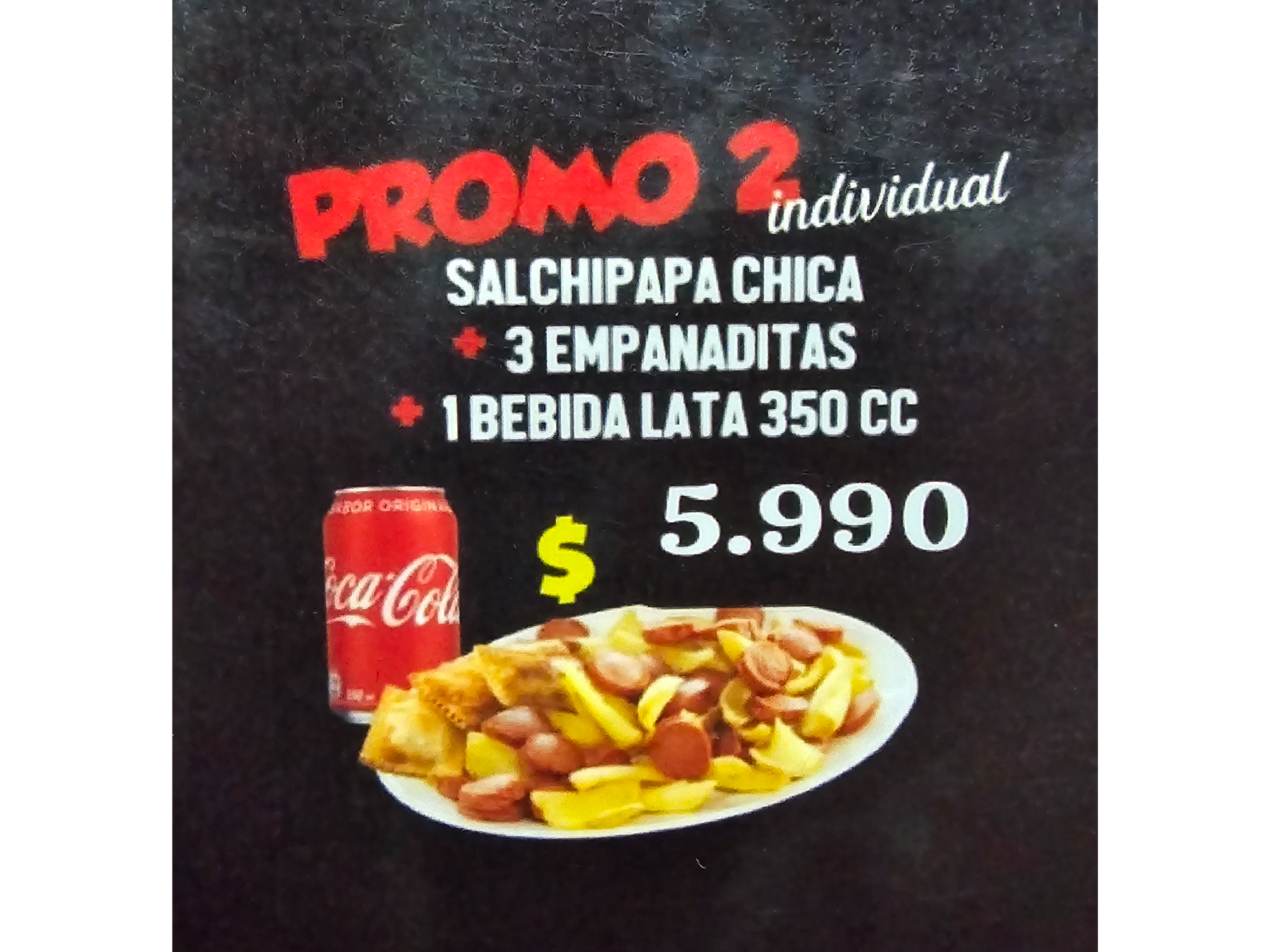 Promo individual              Salchipapas chico + 3 Emp queso coctel + Bebida lata 350cc