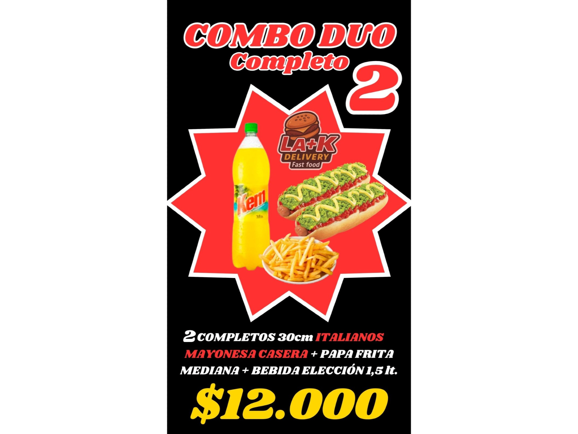 (Promo 2) 2 COMPLETOS ITALIANOS 30cm (casera) + PAPAS MEDIANAS + 1 BEBIDA 1.5 lts.