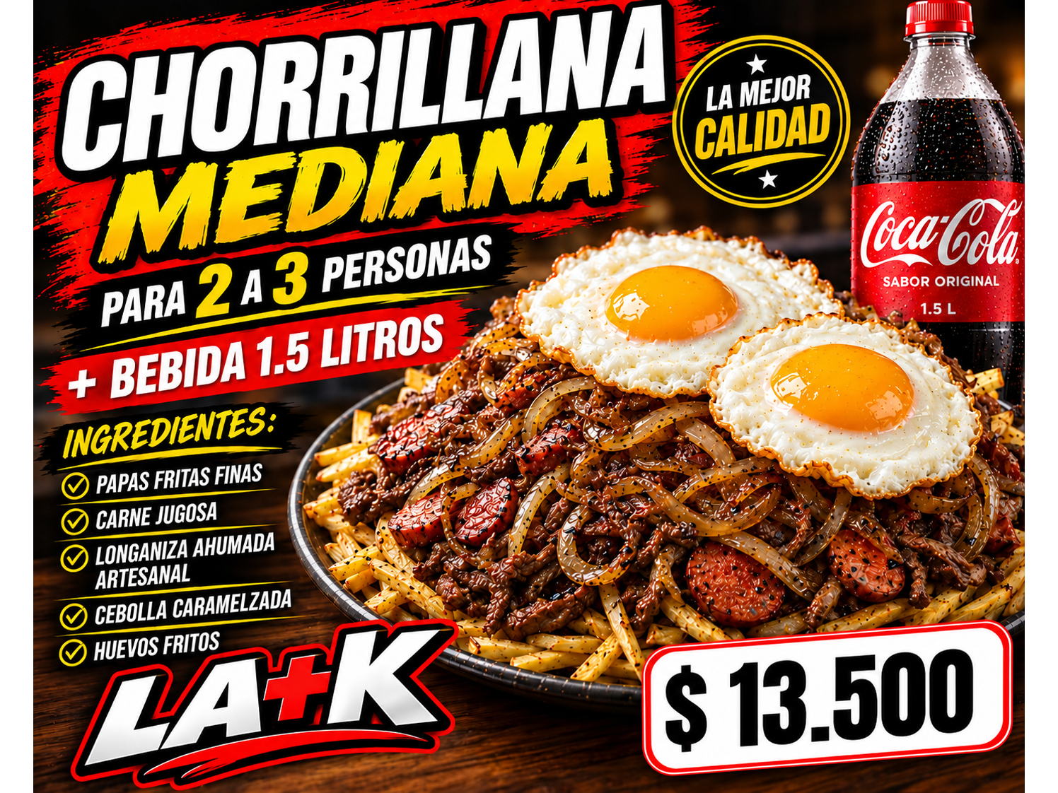 Promo chorrillana 2 a 3 pp +Bebida 1.5