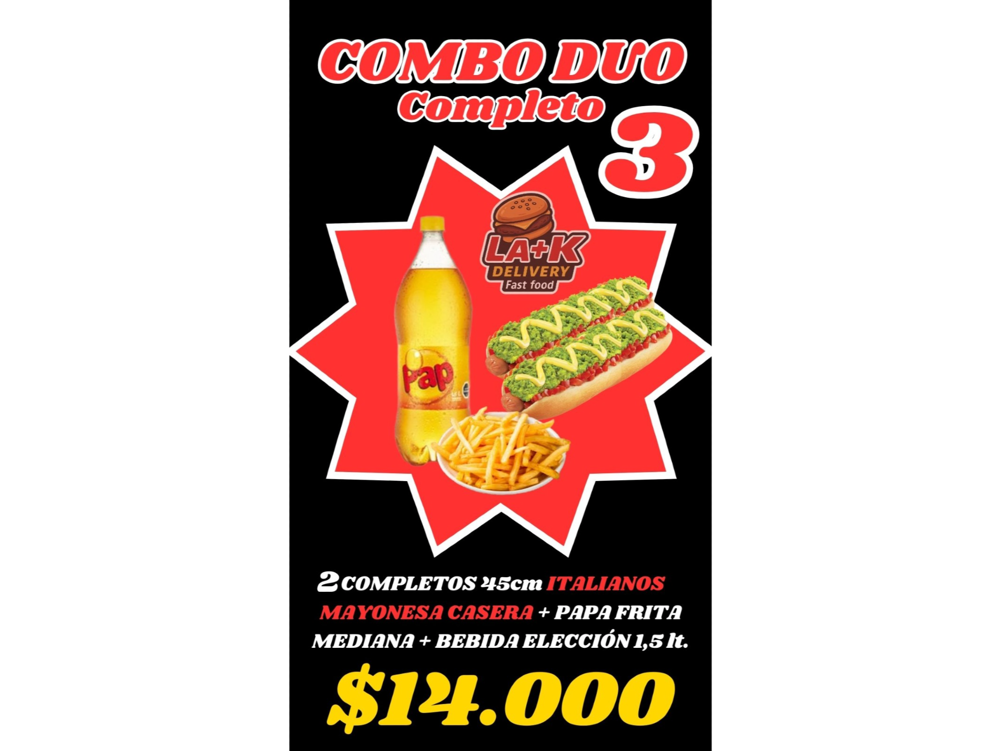 (Promo 3) 2 COMPLETOS ITALIANOS 45cm (casera)  +   PAPAS MEDIANAS + 1 BEBIDA 1.5 lts.