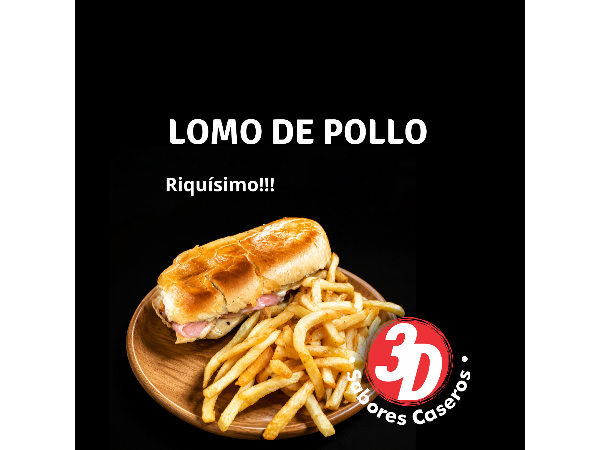 LOMO DE POLLO + PAPAS FRITAS