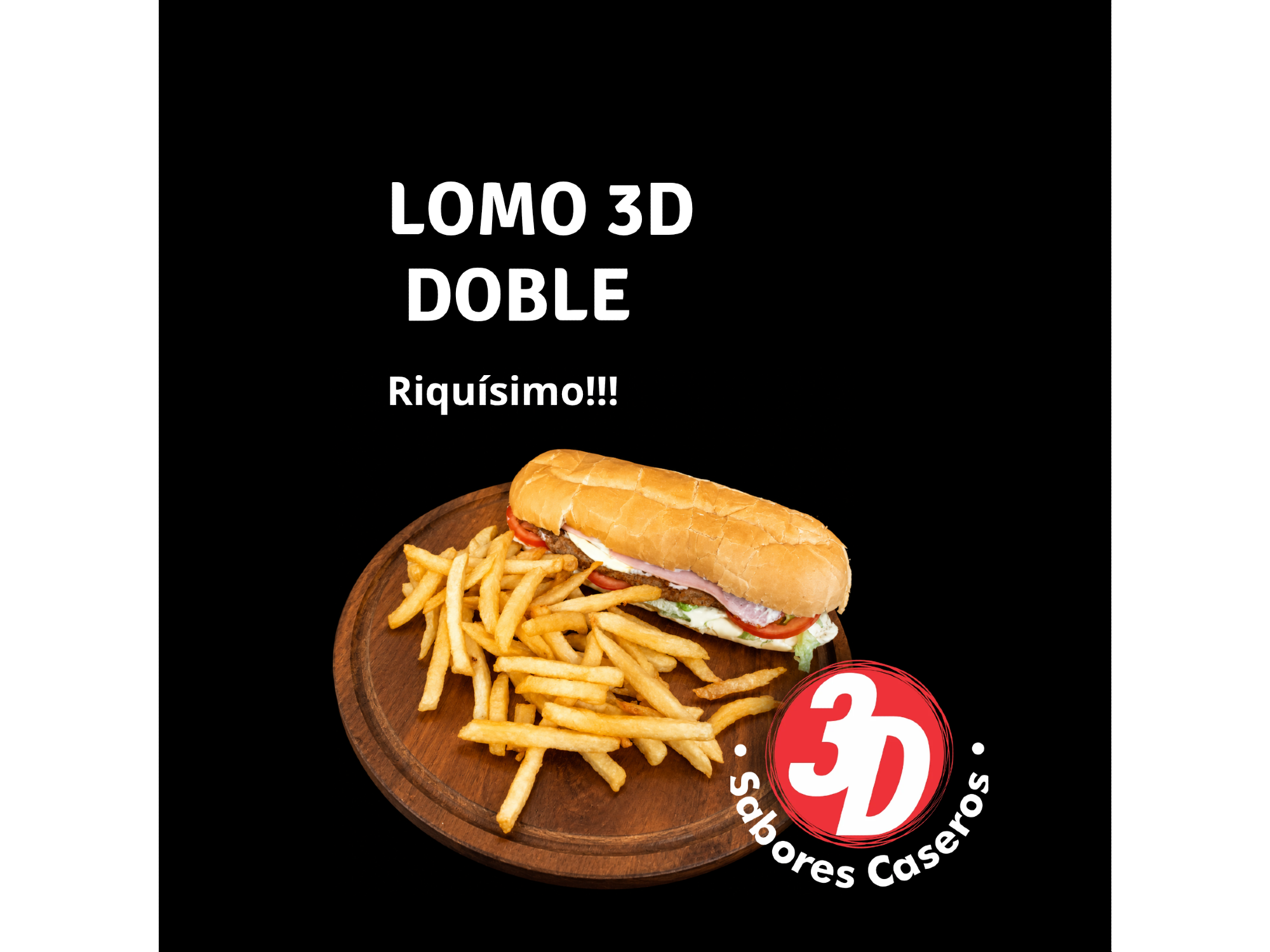 LOMITO 3D DOBLE + PAPAS FRITAS