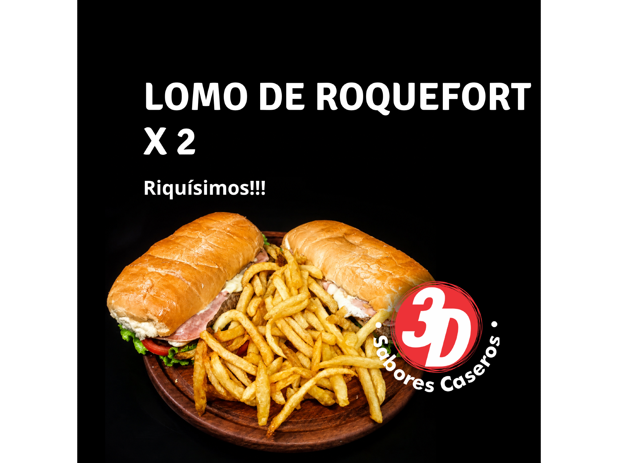 2 LOMOS CON ROQUEFORT + PAPAS FRITAS