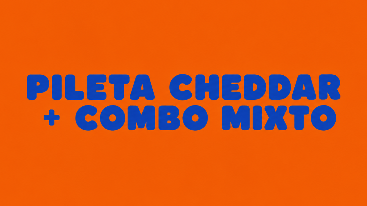 Pileta cheddar + combo mixto