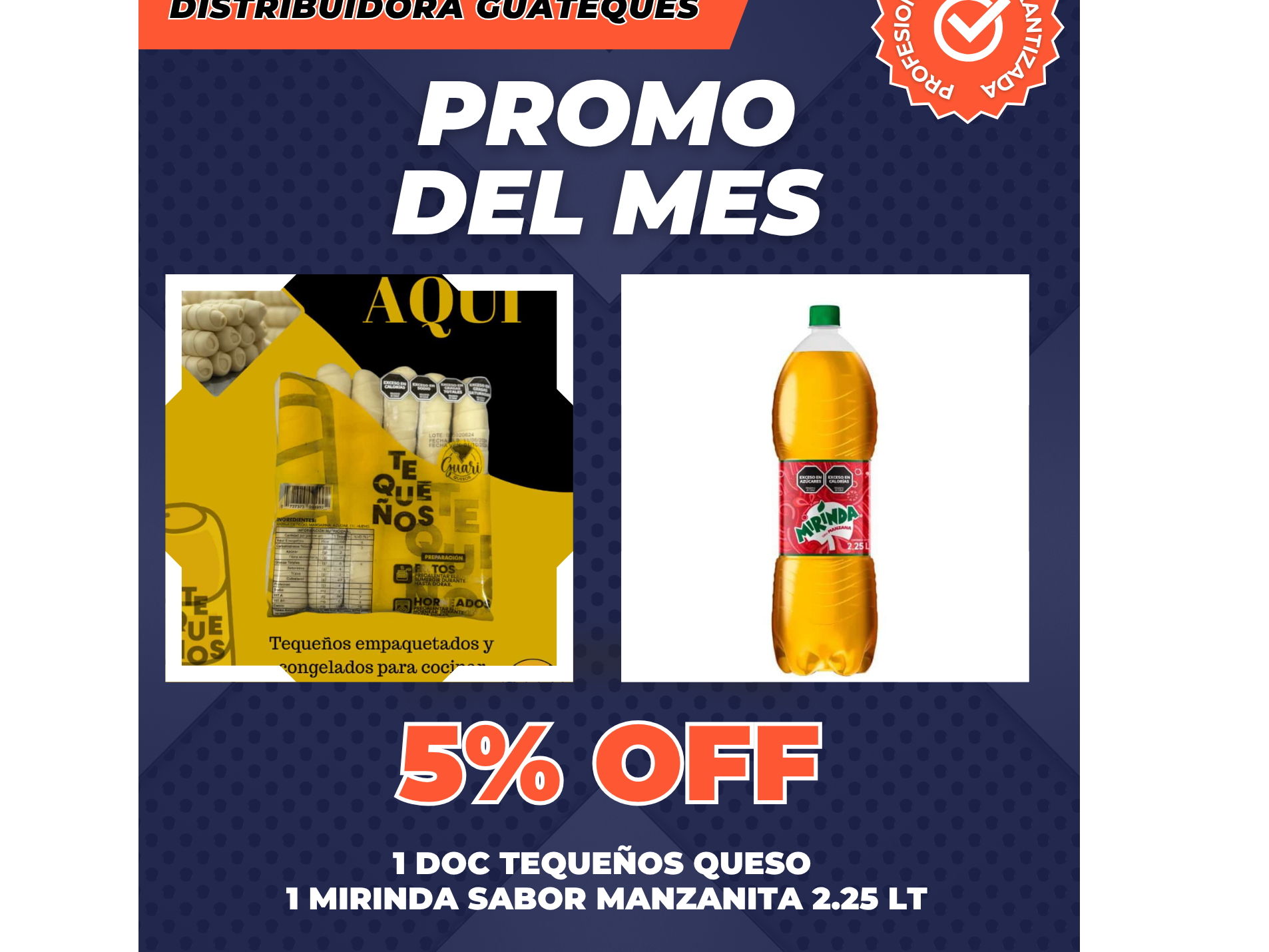 1 Docena Tequeños Guariqueso + 1 Mirinda Manzana 2.25 Lt