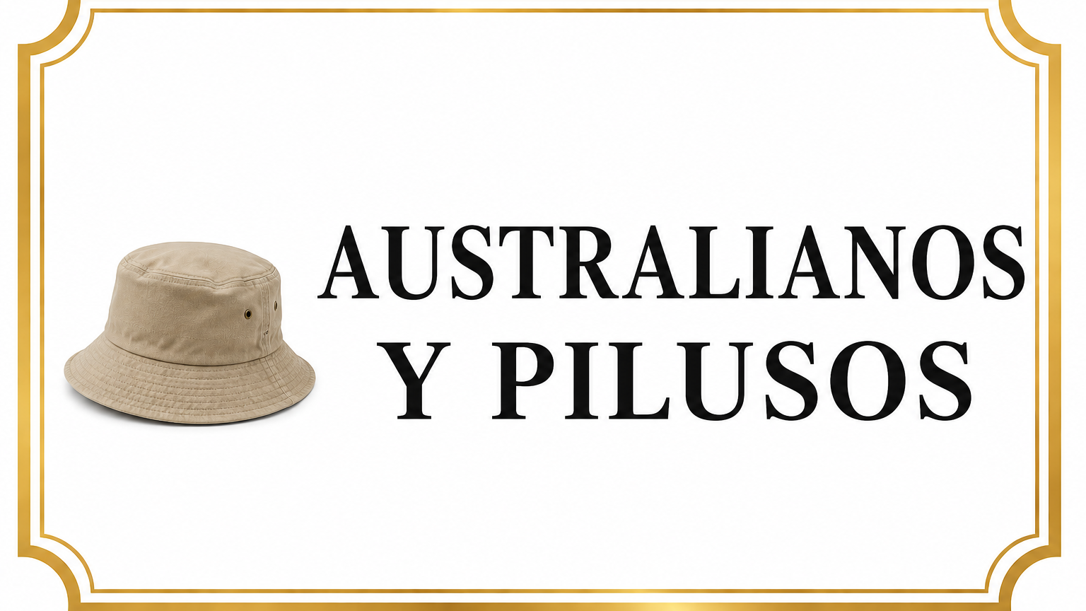 Australianos y Pilusos