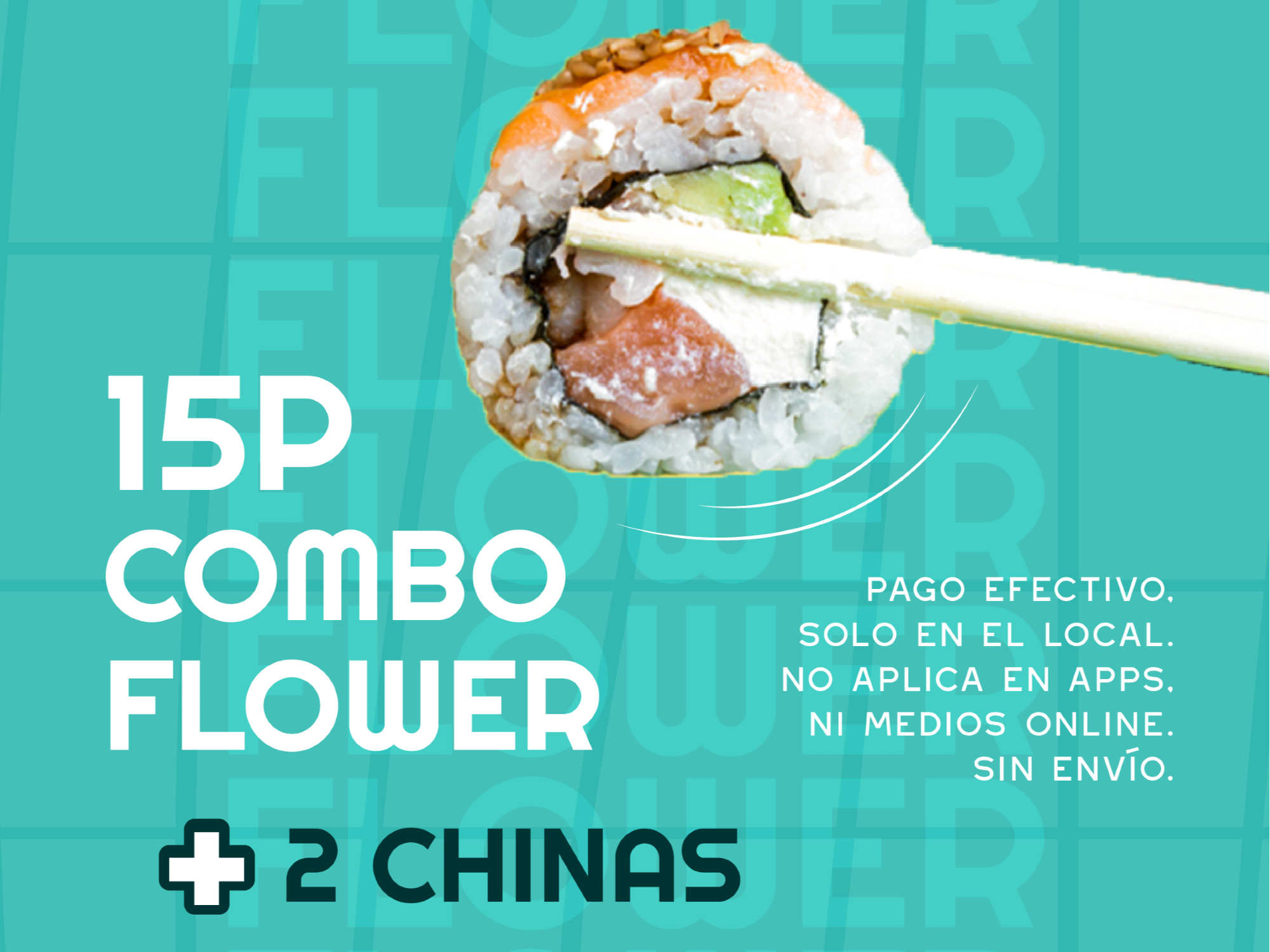 15 PIEZAS FLOWER + 2 CHINAS