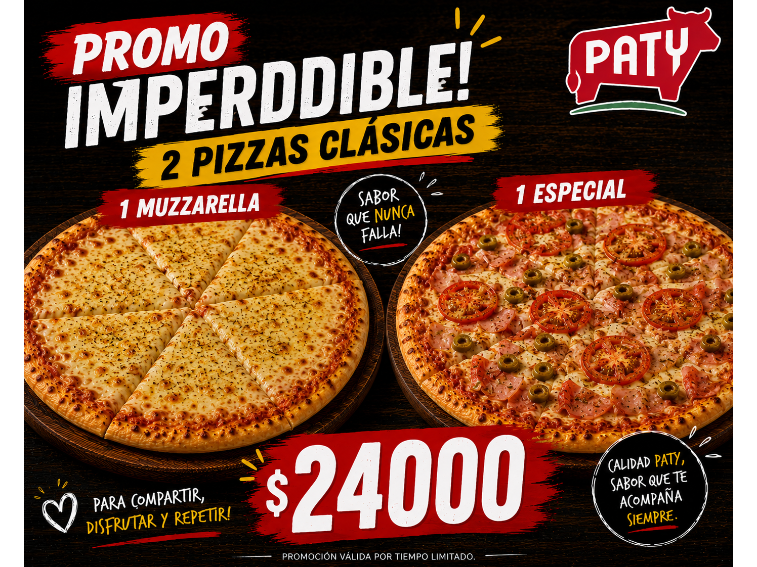 1 muzza + 1 especial